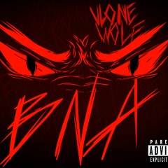 Vlone Wolf - BNA (Prod. Vlone Wolf)