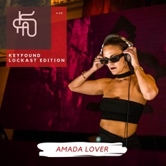 #48 Keyfound Lockast Edition - Amada Lover