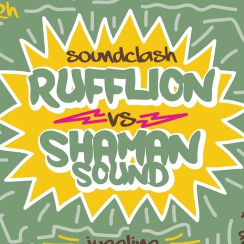 SOUNDCLASH - Shaman Sound VS Rufflion (Champ'ions in action 3 - 2/12/23)