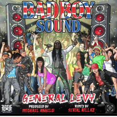 General Levy - Badboy - Serial Killaz Remix