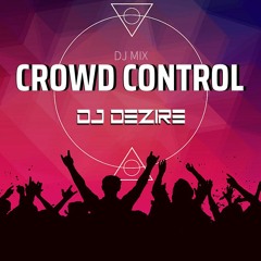 CROWD CONTROL