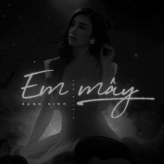 Em Mây - RRuy Remix