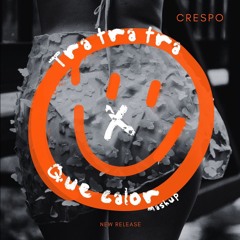 Guetto Kids X Major Lazer - TRATRATRA X QUE CALOR (CRESPO Mashup) [Copyright Filter]