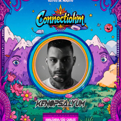 Kenopsalyum Live @ Connectiohm | Live Set