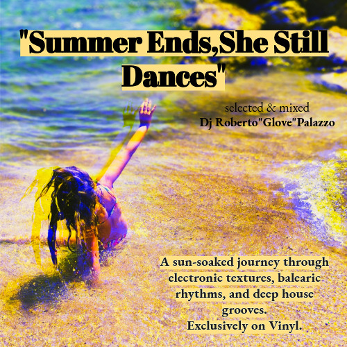 Summer Ends, She Still Dances - 2025 by Roberto GLOVE Palazzo