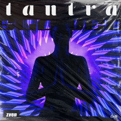 Zven - Tantra (Slowed)