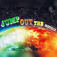 JERRELL BLACK X Ayo Nubian - JUMP OUT THE MATRIX (prod. Birdie Bands)