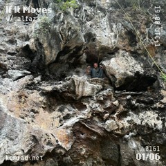 If It Moves 003 w/ alfaz