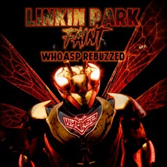 LINKIN PARK - FAINT (WHOASP REBUZZED)
