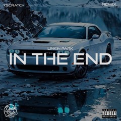 Linkin Park - In The End (7Scratch Remix)