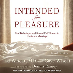 Read PDF 💞 Intended for Pleasure: Sex Technique and Sexual Fulfillment in Christian