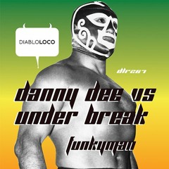 DLR267 DANNY DEE Vs UNDER BREAK - Funkyman