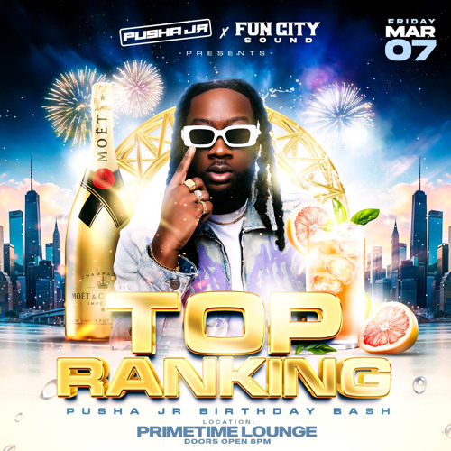 TOP RANKING PUSHA JR BIRTHDAY BASH MARCH 7TH PROMO CD @PUSHAJR @LILGIANTTHEDJ @OVADOSE