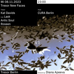 Live Set @ Tresor New Faces, Hosted by Cura Berlin (08.11.23)