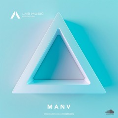 Manv | Lab Music podcast 26