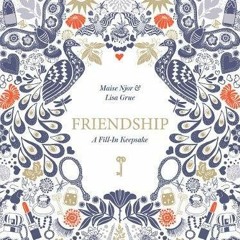 [Access] PDF EBOOK EPUB KINDLE Friendship: A Fill-In Keepsake by  Maise Njor &  Lisa
