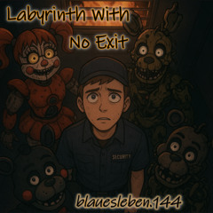 Labyrinth With No Exit