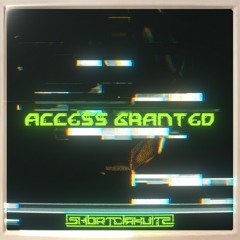 ACCESS GRANTED