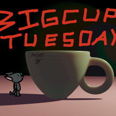 BIG.CUP.TUESDAY