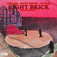 Light brick x Lv Naxi & ScottSouth (prod. @erasisdead)