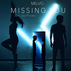 Missing You (feat. Lola Rhodes) (Zen Tailor Remix)