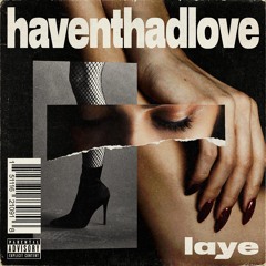 haventhadlove