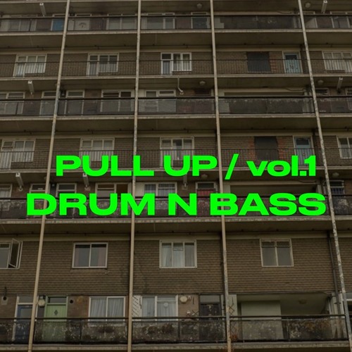 PULL UP vol.1 / DRUM N BASS / DJ SET