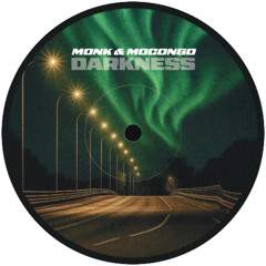 Mocongo & Monk ─ Darkness