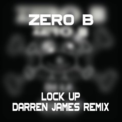 Lock Up (ft. Zero B)