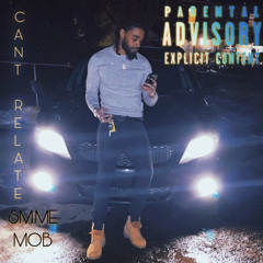 SM Mo$✞ - Cant Relate