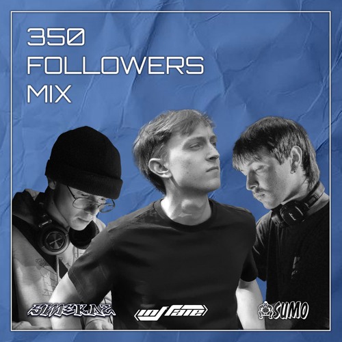 350 FOLLOWERS MIX FT INFLATE , SUMO