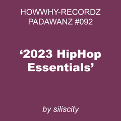 ‘2023 HipHop Essentials’ by siliscity – HWY-PDWNZ 092