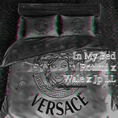 In My Bed Rotimi X Wale X Jp LL