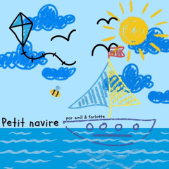 Petit navire - Comptine