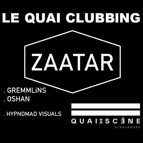 Set - Le Quai Clubbing w/ Zaatar @ Quai De Scène - 05/04/25
