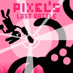 Pixel's Last Battle