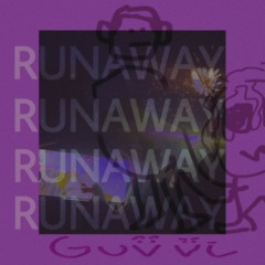 RUNAWAY