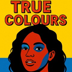true colours