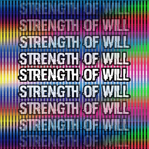 Strength of Will - Coded V2 - Un-lazy-ified