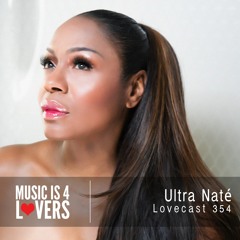 Lovecast 354 - Ultra Naté [MI4L.com]