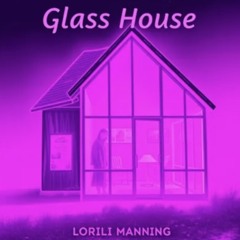 Glass House