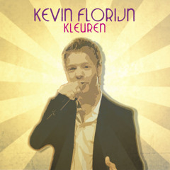 Kevin Florijn - Kleuren (DJ Marcel's rebeat)