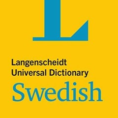 Read [PDF EBOOK EPUB KINDLE] Langenscheidt Universal Dictionary Swedish by  Langenscheidt 💕