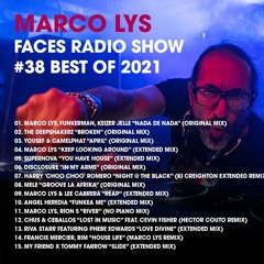Marco Lys Faces Radio Show #38 Best of 2021