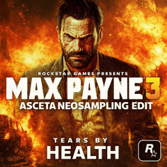 HEALTH - Tears (Asceta Neosampling Edit) [2017]