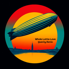PREMIERE: Led Zeppelin - Whole Lotta Love (Qwenty Remix)