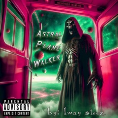 Astral Plane Walker