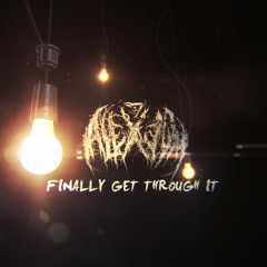 Finally Get Through It (Instrumental Version)