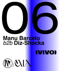 MM06 - MANU BARCELO B2B DIZ-SHOCKA