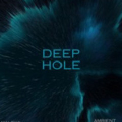 Deep Hole